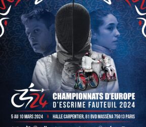 LES CHAMPIONNATS D’EUROPE D’ESCRIME FAUTEUIL SE SONT INVITES À PARIS DU 5 AU 10 MARS 2024
