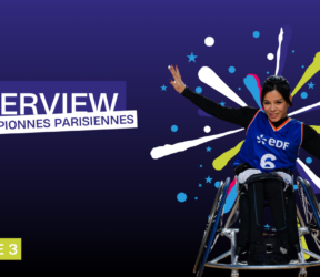 EPISODE 3 : Interview des championnes parisiennes