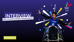 EPISODE 3 : Interview des championnes parisiennes